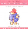 More About Paddington CD: More About Paddington CD - Michael Bond, Stephen Fry