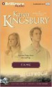 Fame (Cass) (Abr.) - Karen Kingsbury