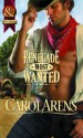 Renegade Most Wanted - Carol Arens