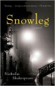 Snowleg - Nicholas Shakespeare