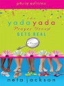 The Yada Yada Prayer Group Gets Real - Neta Jackson