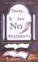 There Are No Accidents: Synchronicity and the Stories of Our Lives - Robert H. Hopcke