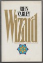 Wizard - John Varley