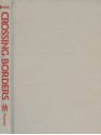 Crossing Borders: Reception Theory, Poststructuralism, Deconstruction - Robert C. Holub