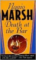 Death at the Bar - Ngaio Marsh