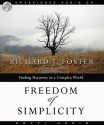 Freedom of Simplicity (Audio) - Richard J. Foster, Lloyd James