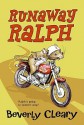 Runaway Ralph - Beverly Cleary, Tracy Dockray