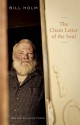 The Chain Letter of the Soul: New and Selected Poems - Bill Holm