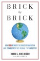 Brick by Brick: How LEGO Rewrote the Rules of Innovation and Conquered the Global Toy Industry - David Robertson, Bill Breen