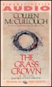 The Grass Crown - Colleen McCullough, F. Murray Abraham