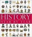 History Year by Year - Peter Chrisp, Joe Fullman, Susan Kennedy