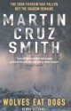 Wolves Eat Dogs - Martin Cruz Smith