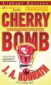 Cherry Bomb - J.A. Konrath, Susie Breck, Dick Hill