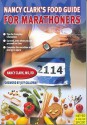 Nancy Clark' s Food Guide for Marathoners: Tips for Everyday Champions - Nancy Clark