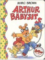 Arthur Babysits - Marc Brown