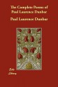 The Complete Poems of Paul Laurence Dunbar - Paul Laurence Dunbar