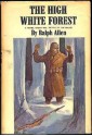 The High White Forest - Ralph Allen