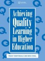 Achieving Quality Learning in Higher Education - Peggy Nightingale, Mike O'Neil