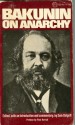 On Anarchy - Mikhail Bakunin, Sam Dolgoff, Paul Avarich