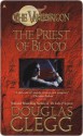 The Priest of Blood - Douglas Clegg