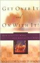 Get Over It and on with It PB - Michelle McKinney Hammond