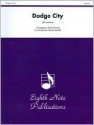 Dodge City: Score & Parts - Jeff Smallman, David Marlatt