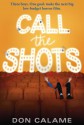 Call the Shots - Don Calame