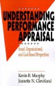 Understanding Performance Appraisal: Social, Organizational, and Goal-Based Perspectives - Kevin R. Murphy, Jeanette N. Cleveland