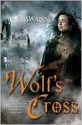 Wolf's Cross - S.A. Swann