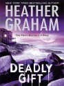 Deadly Gift - Heather Graham