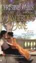 The Dangerous Duke - Christine Wells