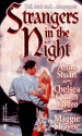 Strangers In The Night - Anne Stuart, Chelsea Quinn Yarbro, Maggie Shayne