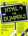 HTML 4 for Dummies [With Includes Examples from the Book, HTML Editor...] - Ed Tittel, Steve James