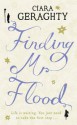 Finding Mr. Flood - Ciara Geraghty