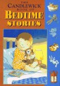 The Candlewick Book of Bedtime Stories - Camilla Ashford, Jill Murphy, Kathy Henderson, Inga Moore, Debi Gliori, Virginia Miller, Reeve Lindbergh, Martha Alexander, Helen Oxenbury, Chris Riddell, Martin Waddell, Penny Dale, Jan Ormerod, Sarah Hayes