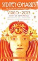 Sydney Omarr's Day-by-Day Astrological Guide for the Year 2013: Virgo - Trish MacGregor, Rob MacGregor