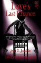 Love's Last Chance (Hollywood Hearts) - Jean C. Joachim