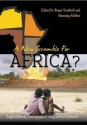 A New Scramble For Africa?: Imperialism, Investment And Development - Roger Southall, Henning Melber