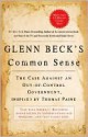 Glen Beck's Common Sense Inspired by Thomas Paine - Glenn Beck