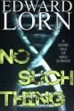 No Such Thing - Edward Lorn