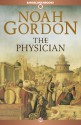 The Physician: 1 (The Cole Trilogy) - Noah Gordon