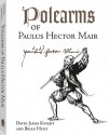 Polearms of Paulus Hector Mair - David James Knight, Brian Hunt