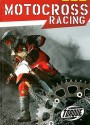 Motocross Racing (Torque, Action Sports) - Jack David