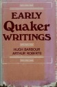 Early Quaker Writings - Hugh Barbour