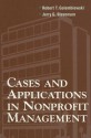 Cases and Applications in Non-Profit Management - Robert T. Golembiewski, Jerry G. Stevenson