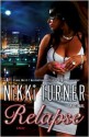 Relapse - Nikki Turner