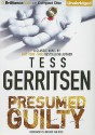 Presumed Guilty - Tess Gerritsen, Jennifer Van Dyke