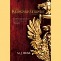 The Reincarnationist - M.J. Rose, Phil Gigante