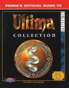 Ultima Collection : Prima's Official Guide to Ultima Collection - Chris McCubbin, Inc Staff Origin Systems