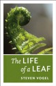 The Life of a Leaf - Steven Vogel